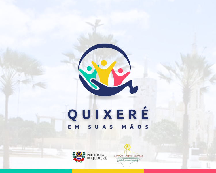 Quixeré em suas mãos!